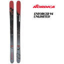 ノルディカ スキー板 2024 ENFORCER 94 UNLIMITED Red-Grey 0A229100001 エンフォーサー94 アンリミテッド スキー...