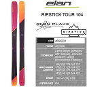 G XL[ 2024 RIPSTICK TOUR 104 XL[ Pi (̂) ADGJSC21 bvXeBbN cA[ 104 23-24 GXL[ elan ski 2024yL2zyszyw98z