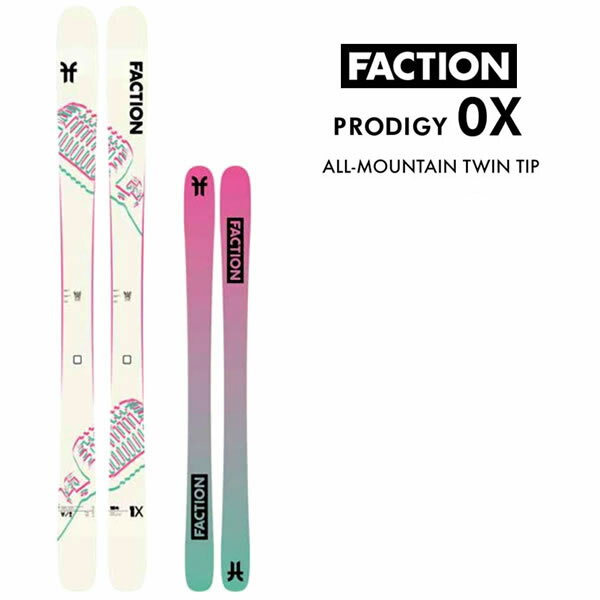 FACTION SKI 2024 PRODIGY 0X プロディジー0 エックス スキー板 単品 (板のみ) 23-24 ファクション スキー板 