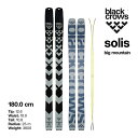 【マラソン期間★3000円以上で300円OFFクーポン】blackcrows スキー板 2024 Solis 180.0cm スキー板 単品 (板のみ) ソリス...