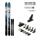 ICELANTIC XL[ 2024 PIONEER 96 pCIjA96 (23-24 2024) + 24 }[J[ SQUIRE 11 GW 100mm u[L ACXeBbN XL[yL2zyszyw98z