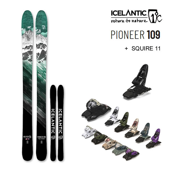 ICELANTIC スキー 2024 PIONEER 109 パイオニア109 (23-24 2024) + 24 マーカー SQUIRE 11 GW 110mm ブレーキ アイスランティック スキー