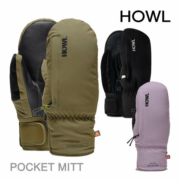 楽天市場内ランキングに掲載されました。 howl グローブ 日本正規代理店 POCKET MITT ポケットミット 私たちのコレクションの中で、このミットは最も暖かいオプションの 1つとして際立っています。 ゲレンデでの長時間の滞在をサポートするように設計されており、 好きなだけ遅くまでゲレンデを楽しむことができます。 デイパス、ゴーグルワイプ、または大切なアイテムに簡単にアクセスできるフロントジッパーを備えた 当社の YKK 防水ジッパーは、安全性と保護を保証します。 メインシェル: ディズルフレックスナイロンストレッチオックスフォード トリム: ネオプレン + スエード PU 親指 (ゴーグルワイプ) 手のひら:PUレザー 防水: 10k/10k 防水通気性インサート 断熱材: プリマロフト断熱材 裏地: マイクロベンベルグとナイロンタフタ YKK Vislon ジッパー、隠し伸縮性リストシンチ ブランド: 手の甲に熱伝達ロゴ 開閉: ベルクロタブ開閉 + ガセット + 手首ゴム リード: ゴム製プラー付きの取り外し可能なブランドリード 暖かさ：5点中5点 【HOWL】ハウル 2012年にDARRELL MATHESが中心となりストリートファッションに近い彼らのファッションに似合うアクセサリーが欲しいという 彼らの思いから誕生したグローブブランド。 TEAM RIDERにはJED ANDERSON,DANIMALS,JOE SEXTON,JAKE KUZYKなど超豪華メンバー スノーボード,グローブ,ミトン,ミット,HOWL,ハウル,スノボー,手袋,メンズ,レディース,23-24,2024,howl グローブ,ハウル グローブ