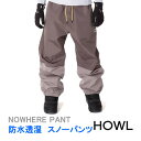 スノーボード ウエア HOWL NOWHERE PANT / GREY(23-24 2024)ハウル スノボ パンツ メンズ レディース【C1】【w19】