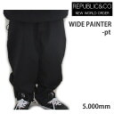 REPUBLIC リパブリック スノーボード ウェア WIDE PAINTER -pant / BLACK ワイド 太い パンツ (2025,24-25) ス...