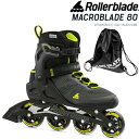 ローラーブレード インラインスケート 大人 2024 MACROBLADE 80 Men 男性用 Black-Lime 071006001A1 マクロブレード 80 メンズ ROLLERBLADE