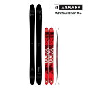 【マラソン期間★3000円以上で300円OFFクーポン】アルマダ スキー板 ホワイトウォーカー 116 ARMADA WHITEWALKER 116 単品 (板...