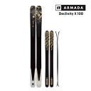 【マラソン期間★3000円以上で300円OFFクーポン】アルマダ スキー板 ディクリビティ X 108 ARMADA DECLIVITY X 108 単品 (板...
