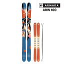 【マラソン期間★3000円以上で300円OFFクーポン】アルマダ スキー板 エーアールダブル 100 ARMADA ARW 100 単品 (板のみ) RA000...