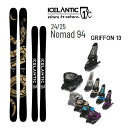 【マラソン期間★3000円以上で300円OFFクーポン】ICELANTIC アイスランティック スキー (24-25 2025) NOMAD 94 + 25 マ...