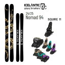 【マラソン期間★3000円以上で300円OFFクーポン】ICELANTIC アイスランティック スキー NOMADO 94 (24-25 2025) + 25 ...