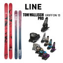 【マラソン期間★3000円以上で300円OFFクーポン】LINE スキー板 TOM WALLISCH PRO (24-25 2025) + 25 マーカー GR...