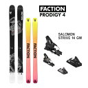 【マラソン期間★3000円以上で300円OFFクーポン】FACTION スキー板 PRODIGY 4 プロディジー4 (24-25 2025) + 25 サロモ...