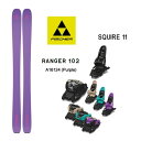 フィッシャー スキー板 (24-25 2025) RANGER 102 パープル + 25 マーカー SQUIRE 11 110mmブレーキ fischer s...