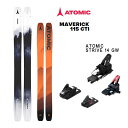 【マラソン★3000円以上で300円OFFクーポン】アトミック スキー板 MAVERICK 115 CTI (24-25 2025) + 25 アトミック ST...