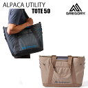 グレゴリー ALPACA UTILITY TOTE 50 アルパカユーティリティートート50 (2カラー展開) 153081 bag gregory アウトドア キャンプ トートバッグ【C1】【w31】
