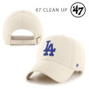 【7/19-25に3000円以上で300円OFFクーポン】47 キャップ ドジャース ボーン (14751205) 47 CLEAN UP フォーティーセブン 正規品 帽子【w35】