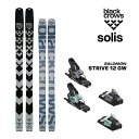 【7/19-25に3000円以上で300円OFFクーポン】blackcrows スキー板 2024 Solis ソリス (23-24 2024) + 25 サロモン STRIVE 12 GW 100mmブレーキ ブラッククロウズ 日本正規品 【L2】【代引不可】【w35】