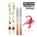 FACTION SKI 2025 PRODIGY 3 CAPSULE プロディジー3 カプセル スキー板 単品 (板のみ) 24-25 ファクション スキー板 ...