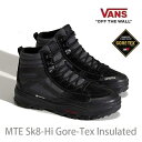 バンズ ゴアテックス ブーツ シューズ SK8-HI GORETEX MTE / BLACK ブラック VN000DARBKA / VANS SNOW BOOTS 防水 防寒 防滑 ヴァンズ ブーツ【w71】