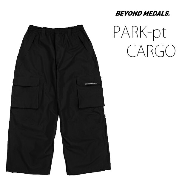 ビヨンドメダルズ スノーボードウェア　メンズ　26-27　PARK -pants CARGO 2L / BLACK (2026-2027)　パンツ BEYONDMEDALS ウエア　【C1】