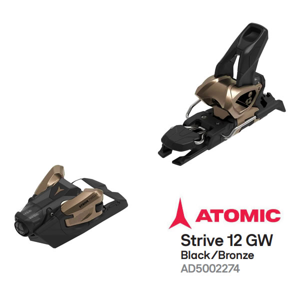 アトミック ビンディング 日本正規品 (ATOMIC SKI BINDING) フリーライド・オールマウンテン シリーズ STRIVE シリーズ オールマウンテンの世界を広げる、最高で、信頼できる、革新的なビンディングが新登場。STRIVEは、新世代のオールマウンテンスキーに対応した最新のオールマウンテンビンディングです。スキーの自然なフレックスを導き出し、パワー伝達性に優れ、軽量かつ低重心で操作性に優れています。 -ロープロファイル- 重心位置は高さ20mm。他社の同クラスのモデルより30％低い重心を実現。低重心によりダイレクトな操作性と雪面を間近に感じることができます。 -ニュートラルスタンス- 最もニュートラルであると評価されている5mmのランプ角を採用。どんなフラットなスキーでも完璧な感覚を得られるよう適度な高さのスタンドハイトを備えています。 -エクストラワイドAFD パッド- 72mmの幅広のAFD パッドを採用し、ブーツソールとビンディングの接地面積が拡大。よりダイレクトで鋭い走りを実現します。 STRIVE 12 GW (ストライブ 12 GW) スキーの性能を最大限発揮できる全く新しいオールマウンテンビンディング STRIVEシリーズにDIN 4-12タイプが新登場。同カテゴリーで最軽量であるだけでなく、重心が非常に低いので瞬時に反応でき、雪面状況が非常につかみやすい。幅広72mmのAFDパッドによりスキーをダイレクトに扱えます。 ・解放値：4-12 ・スタンドハイ：19.6m ・重量（1/2ペア）：985g ・適合体重：42-120kg ・MADE IN ROMANIA ・ブレーキ(L型)：90mm、100mm、115mm ・ブレーキ：90mm、100mm、115mm 使用可能ブーツタイプ 　A：アダルト アルペンソール規格 (ISO 5355) 　GW A：アダルト グリップウォークソール規格 (ISO 23223 A) ※T：アダルト ツアーリングソール規格 (ISO 9523)のブーツではご使用になれません。 アトミック ビンディング,ATOMIC,STRIVE ビンディング,スキー ビンディング,フリースキー,フリーライド 【当社のスキー板は全て日本正規取扱い用品です。通販の場合でもメーカーの正規保証が受けられますのでご安心ください】 スキー板へのビンディングの取付について 　