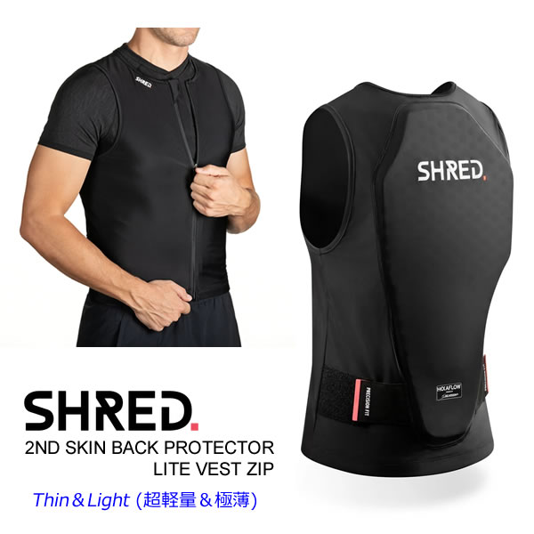 SHRED (シュレッド) プロテクター 2ND SKIN BACK PROTECTOR LITE VEST ZIP 着ていることを忘れるほどの快適さ。SLYTECH 2ND SKINを搭載した、伸縮性抜群のジップイン・ベスト。超軽量かつ極薄で、動きを一切妨げません。素早い着脱と、目立たず体に馴染む装着感を求める方へ。ジッパーを閉めて、整えて、走り出す。レベル1の保護性能を備えた一着です。 ・Protection Technology 　SLYTECH 2ND SKIN：MITスポーツラボと共同開発されたインテリジェント・フォームです。まるで身体の一部であるかのように感じられるよう設​​計されており、動作中は柔らかくしなやかでありながら、衝撃を受けると硬化。身体の動きに合わせて適応し、保護力を発揮します。 ・3D Engineered Breathabillity + Comfort 　HexaFlow 3D構造。先進的な六角形デザインが、かさばりや重量を最小限に抑えつつ、衝撃性能、通気性、柔軟性を向上させます。 ・Engineered Fit 伸縮性に優れたナイロン素材のベスト。フロントジッパーと、ベルクロ式のサイド調整機能により、快適でしっかりとしたフィット感を実現。まるで第二の皮膚のような着心地です。 ・Materials ＆ Other Specs 　素材：SLYTECH 2ND SKIN (独自開発のインテリジェントフォーム) 　構造：SLYTECH HexaFlow 3D構造 　ベスト：スーパーストレッチナイロン 　クロージャー：YKK製フロントジッパー + 両サイドのデュアル・ベルクロ調整機能 　認証：EN 1621-2 Level 1 FB (オートバイ用フルバックプロテクター) 　−10℃の環境下でテスト済。長い間の使用に耐える高い耐久性を実現。 　※すべての怪我や衝撃を完全に防ぐことはできません。詳細については、各製品に同梱されているユーザーマニュアルをご参照ください。 　※試験温度は、プロテクターの使用環境を想定したものです。ジャケットの下に着用する場合、冬のスポーツにおける一般的な使用状況下では、内部の温度は-10℃を十分に上回る状態に保たれます。 　対象：スキー/スノーボード/マウンテンバイク/リゾート/バックカントリー/パーク/レース -SHRED- 自信を高め、山を制覇したいと願うスキーヤー、スノーボーダー、そしてマウンテンバイカーのために。SHRED.の革新的なアイウェアとプロテクションギアは、あなたのパフォーマンスを向上させ、内に秘めたプロの才能を引き出し、楽しさを最大限に高めてくれます。