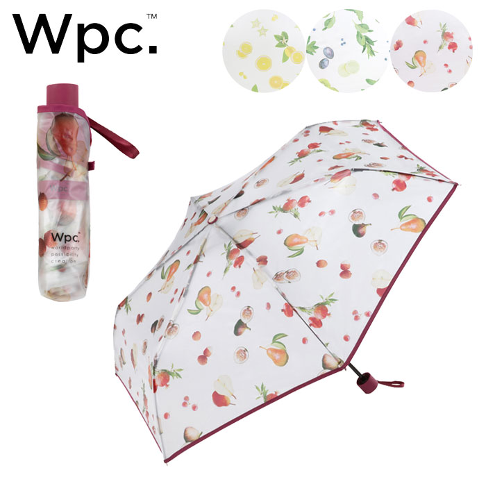 傘 レディース 折りたたみ ミニ Wpc. 雨傘 ビニール傘 晴雨兼用 ジューシーフルーツ レッド mini イエロー 6375-011 グリーン フルーツ 折りたたみ傘 かわいい ガーリー フェミニン UVカット 撥水 持ち歩き シンプル