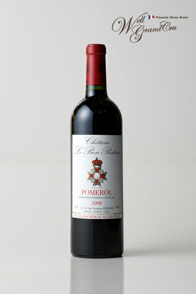 ル ボン パストゥール2006 フランス ポムロール 赤ワイン フルボディCH.LE BON PASTEUR2006 高級ワイン 贈答品