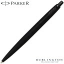 パーカー ボールペン ジョッター XL プレミアム PARKER モノクローム ブラック BT 2122657 人気 筆記具 文房具 高級 ブランド PARKERボールペン パーカーボールペン おしゃれ おすすめ 男性 女性 誕生日 父の日 ギフト プレゼント