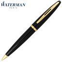 ウォーターマン ボールペン カレン 国内正規品 WATERMAN ゴールド ブラック シー GT 黒 金 S2228362 ツイスト 人気 高級 有名 ブランド ウォーターマンボールペン WATERMANボールペン おしゃれ おすすめ 男性 女性 誕生日 ギフト クリスマス プレゼント