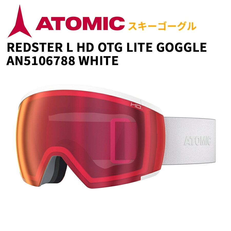 2026 ATOMICアトミック REDSTER L HD OTG LITE GOGGLE ゴーグル AN5106788 WHITE スキー スノーボード