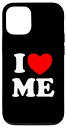 iPhone 12/12 Pro I Love Me シャツ I Red Heart Me I Love Me Myself And I Funny スマホケース