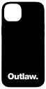 iPhone 14 Plus Outlaw Designという言葉 | アウトローと書かれたデザイン スマホケース