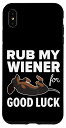 iPhone XS Max Funny Wiener Lover Rub My Wiener For Good Luck Wiener Dog スマホケース