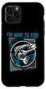 iPhone 11 Pro I'm Here To Fishスピニングフィッシングディープシーアングラー スマホケース