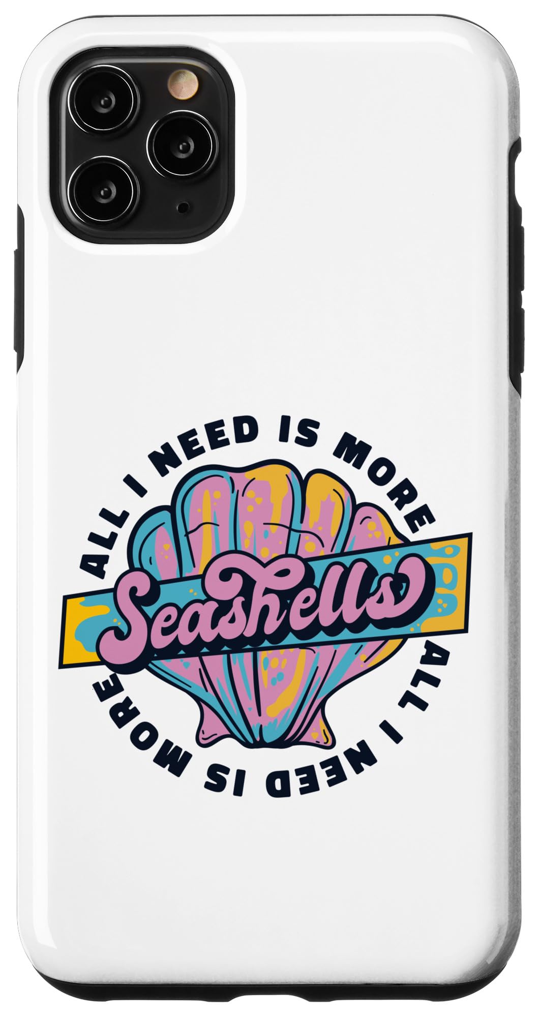 iPhone 11 Pro Max All I Need Is More Seashells Bivalvia 貝殻コレクション スマホケース