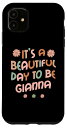 iPhone 11 GIANNA 名入れ「It's A Beautiful Day GIANNA スマホケース