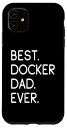 Dockers Dachshund Cocker Spaniel Mix Best Docker Dad Ever スマホケース iPhone 11 用