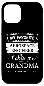 iPhone 15 私の好きな航空宇宙エンジニアは私をおばあちゃんと呼んでいます スマホケース
