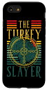 iPhone SE (2020) / 7 / 8 The Turkey Slayer ワイルドゴブラー ハンター 七面鳥 ハンティング スマホケース