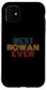iPhone 11 Best Rowan Ever 面白い名前入り スマホケース