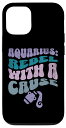 iPhone 14 Pro Aquarius Rebel With A Cause Zodiac Birthday Design スマホケース