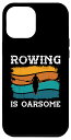 iPhone 14 Plus Rowing is oarsome スカルリングアクセサリー メンズ & カヤッカー用 スマホケース