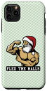 iPhone 11 Pro Max Flex the Halls | 楽しいウェイトリフティング サンタ ボディビルダー スマホケース