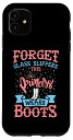 iPhone 11 Forget Glass Slippers, This Princess Wears Boots Rodeo スマホケース