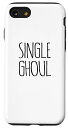 iPhone SE (2020) / 7 / 8 SINGLE GOTHIC DAY SAYING 面白い SINGLE DAY GHOUL ゴシック格言装飾男性女性 スマホケース