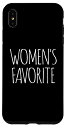 iPhone XS Max WOMEN'S FAVORITE MAN MEN FLIRT 女性のお気に入りの楽しい言葉の装飾 男性 男性 カサノバ スマホケース
