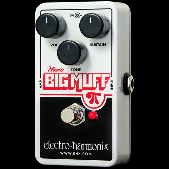 electro-harmonix《エレクトロハーモニックス》Nano Big Muff Pi《Disortion/Fazz/Overdrive》