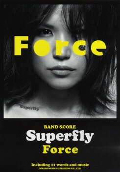 バンドスコア「Superfly《スーパーフライ》 / Force」ドレミ楽譜